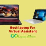 Best laptop for Virtual Assistant